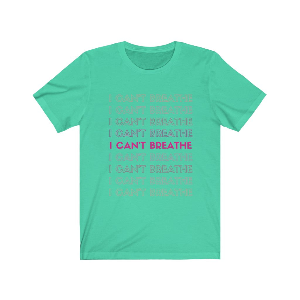 I can't Breathe- DJ Short Sleeve Tee