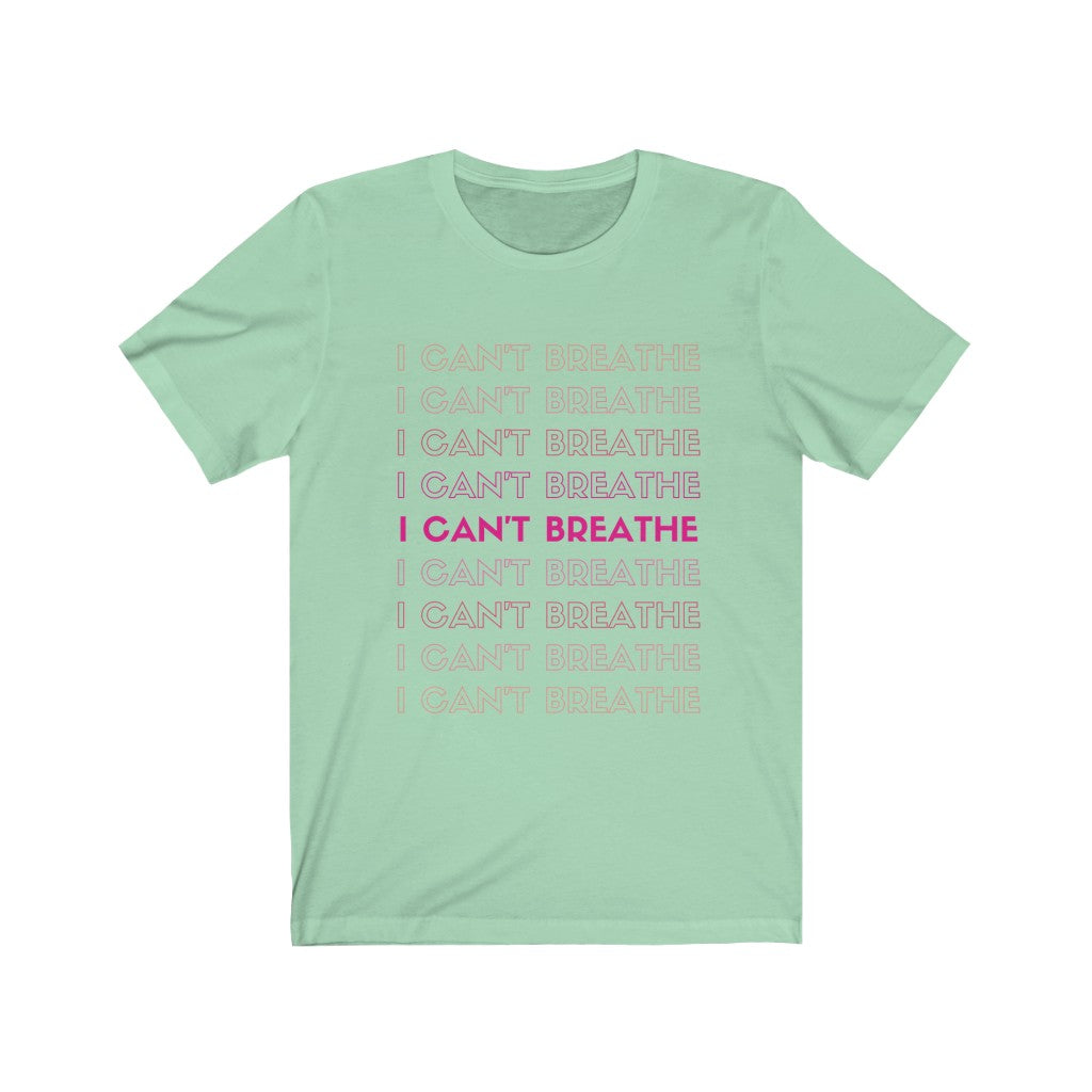 I can't Breathe- DJ Short Sleeve Tee