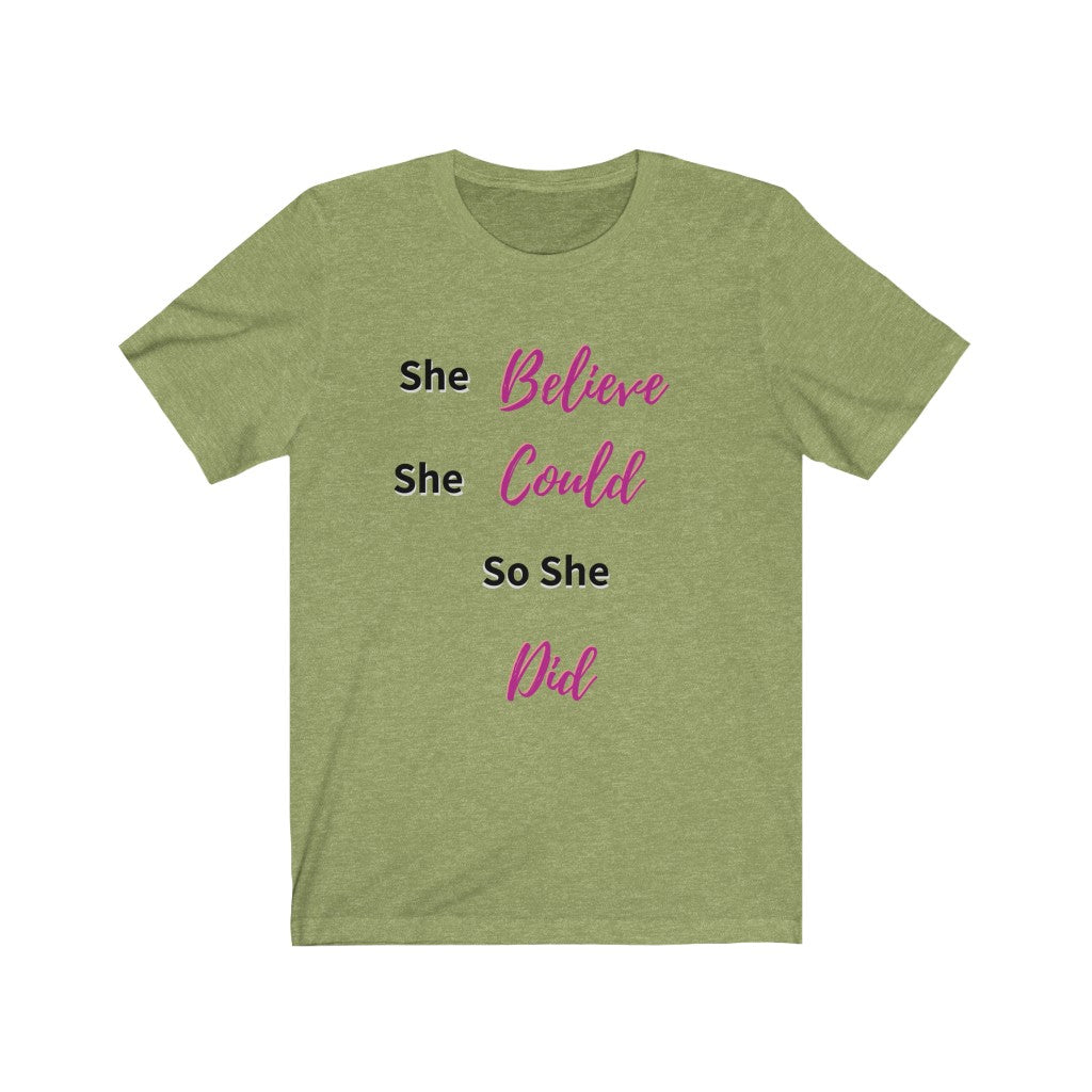 She Believe She Could so She Did Tee 2