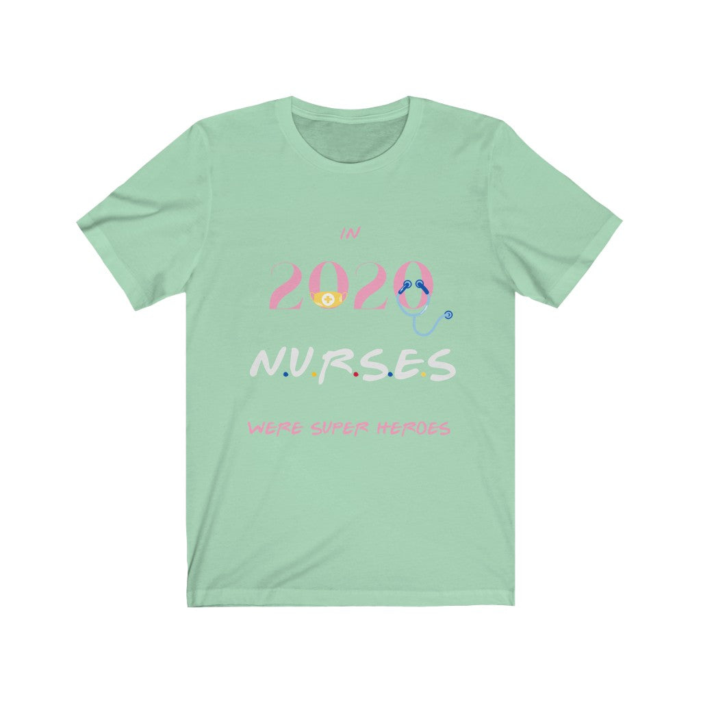 Nurses in 2020 Tshirt