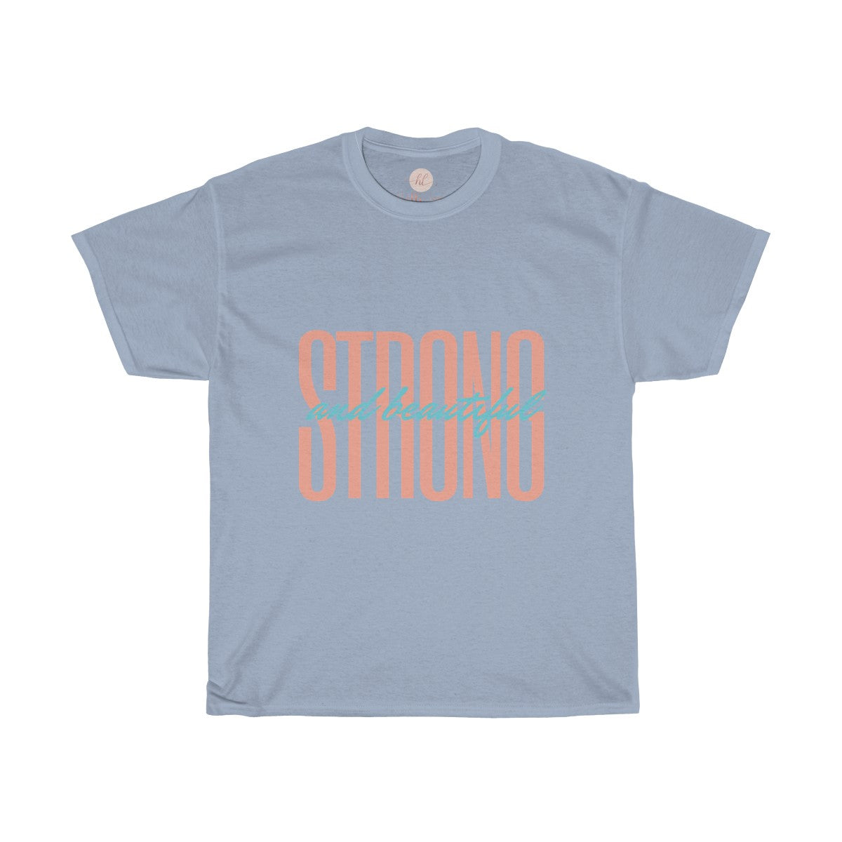 Strong & Beautiful Tee| Fashion Tee| Strong and Beautiful T-shirt|