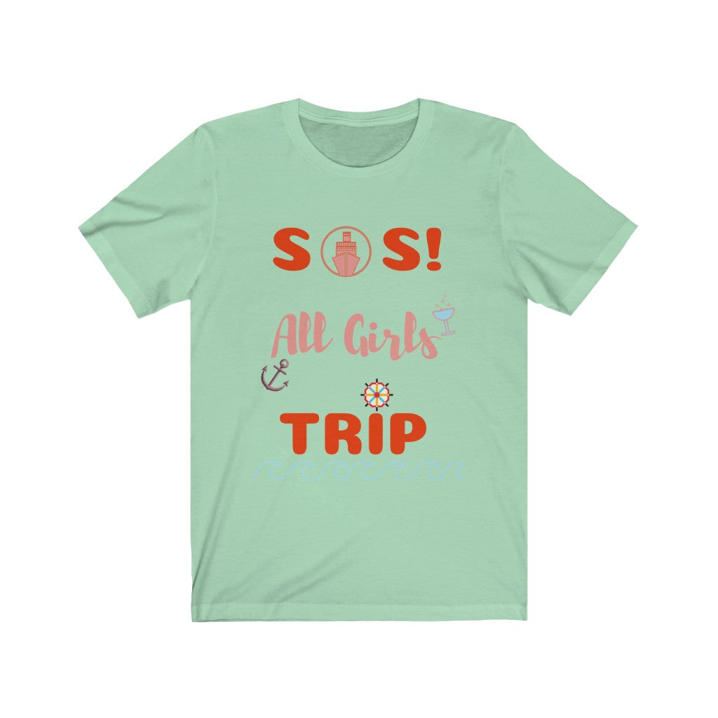 SOS All Girls Trip Tee