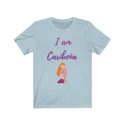 I am Caribeña Blonde Tee