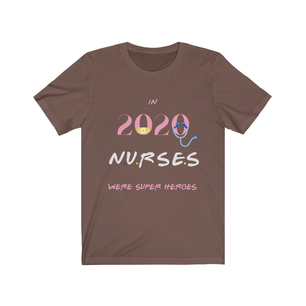 Nurses in 2020 Tshirt