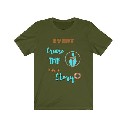Every Cruise Trip has a Story Tee