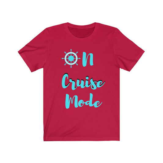 On Cruise Mode- DJ Short Sleeve Tee