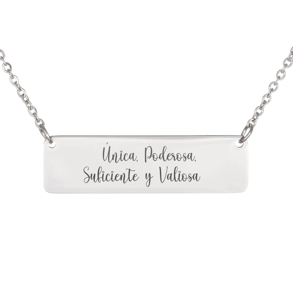 Unica, Poderosa, Suficiente y Valiosa Necklace