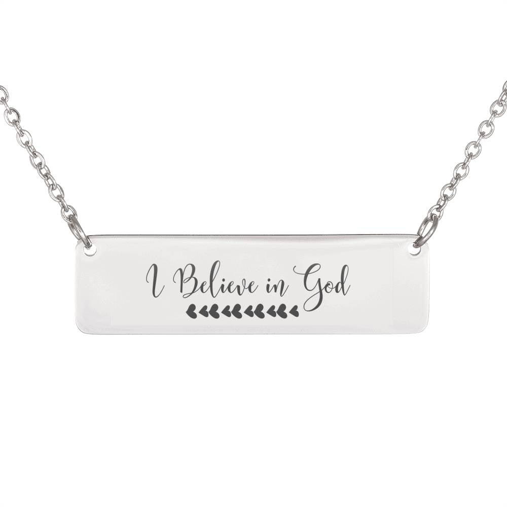 I Believe in God Necklace