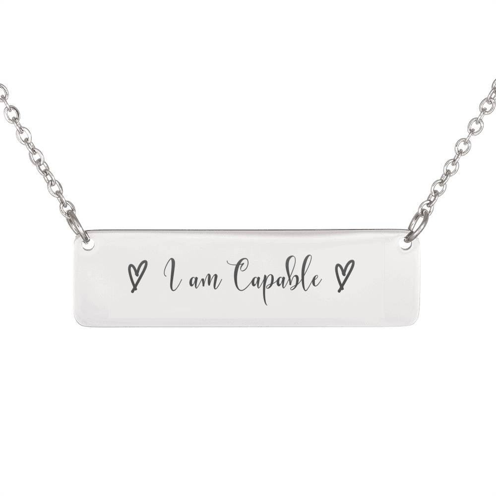 Inspirational Gift - I am Capable Necklace