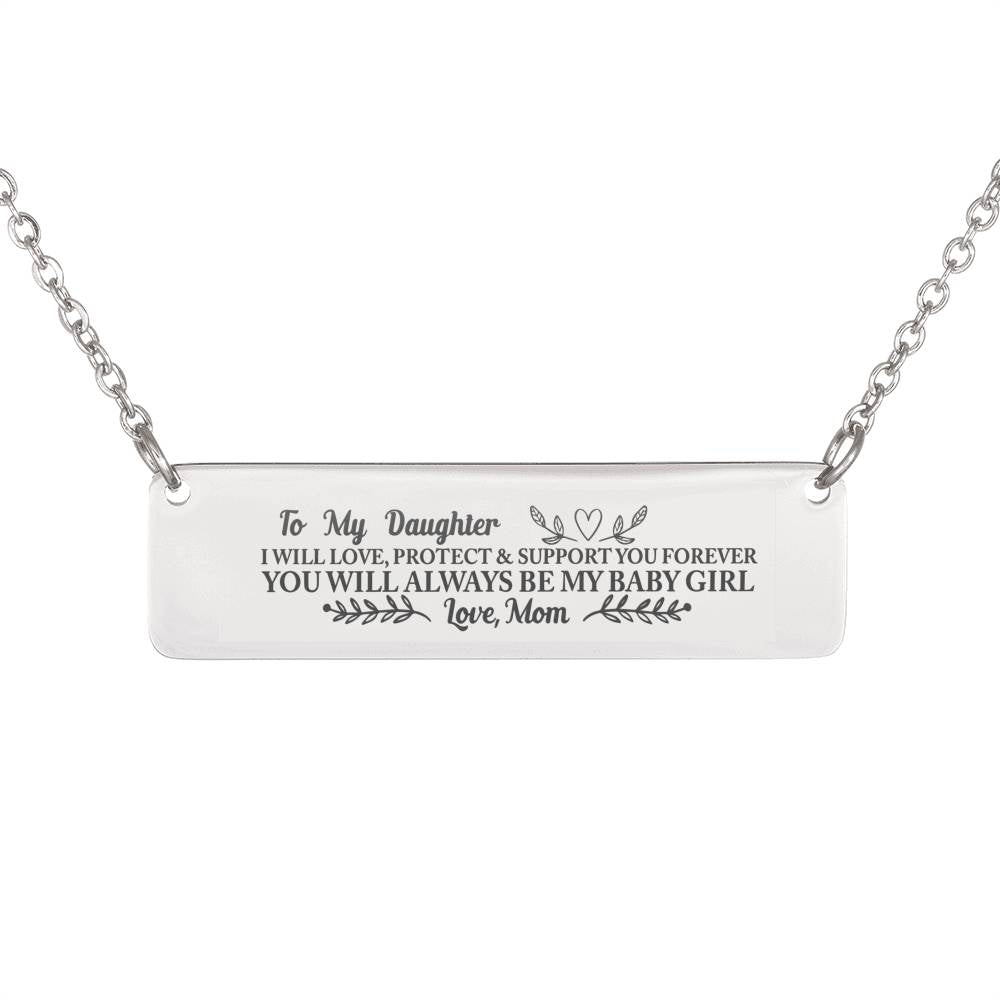 Gift to My Daughter - You will always be my Baby Necklace