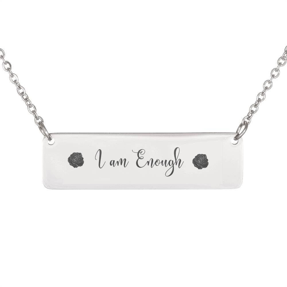Inspirational Gift - I am Enough Necklace