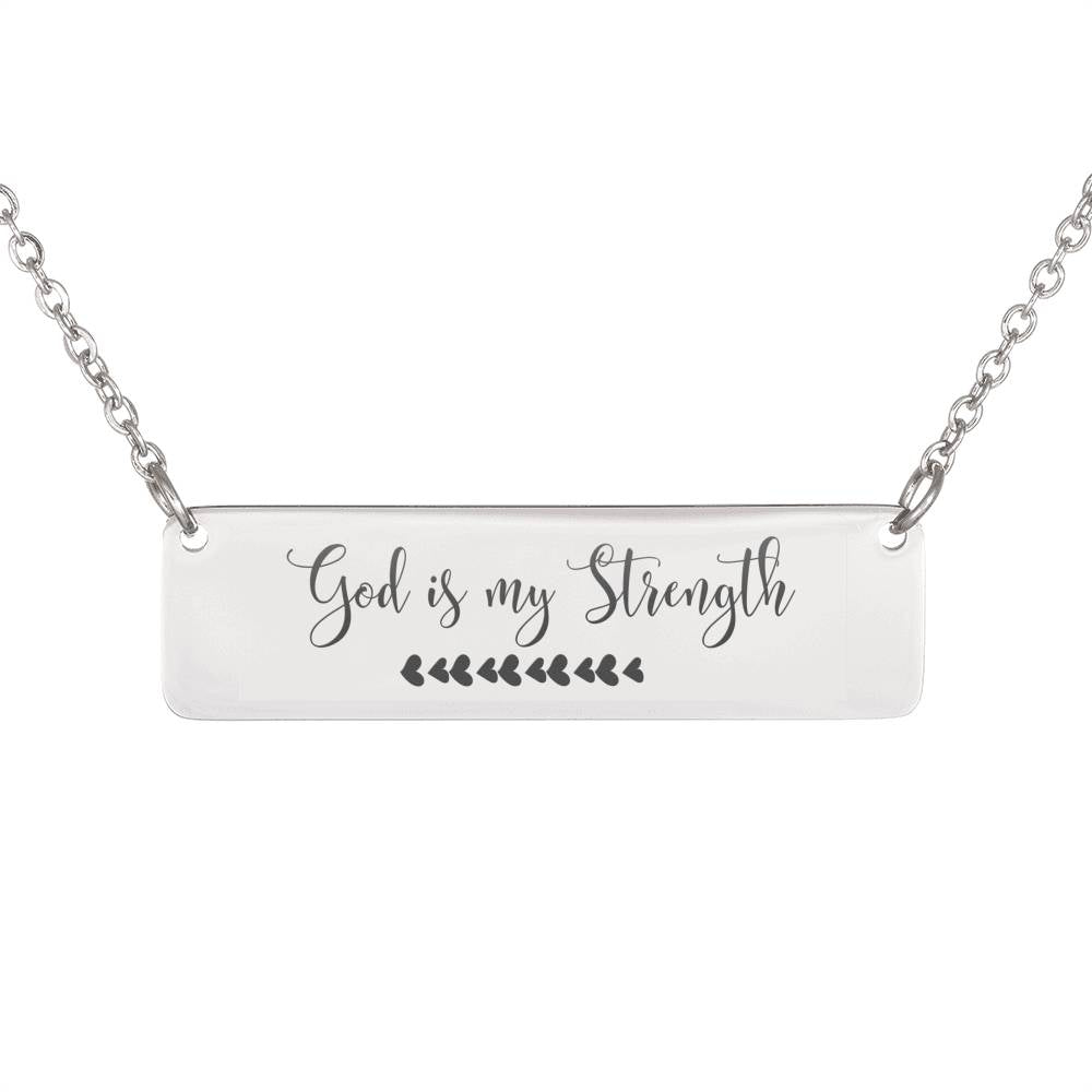 Christian Gift - God is My Strength Necklace