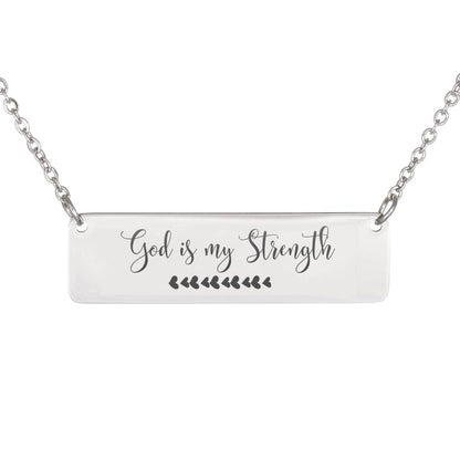 Christian Gift - God is My Strength Necklace