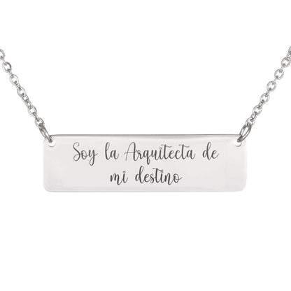 Soy la Arquitecta de mi Destino Necklace