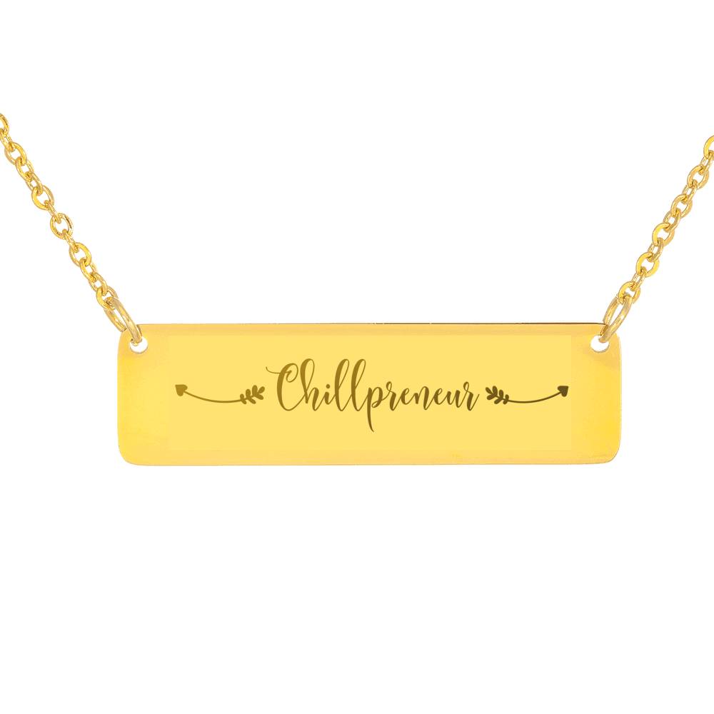 Entrepreneur Gift - Chillpreneur Necklace