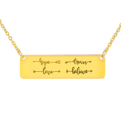 Motivational Gift - Hope, Dreams, Love, Believe Necklace