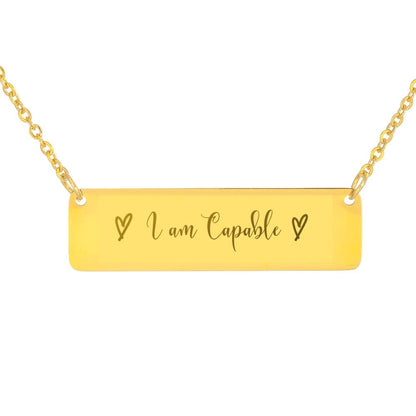 Inspirational Gift - I am Capable Necklace