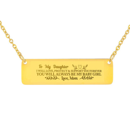 Gift to My Daughter - You will always be my Baby Necklace