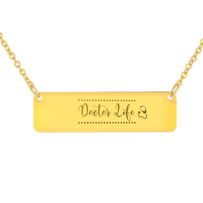 Gift for Doctor - Doctor Life Necklace