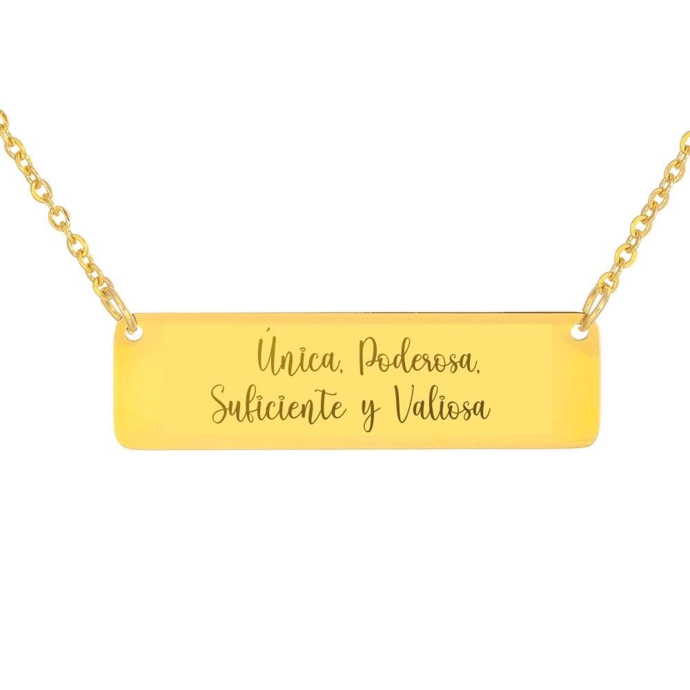 Unica, Poderosa, Suficiente y Valiosa Necklace