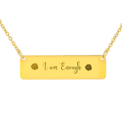 Inspirational Gift - I am Enough Necklace