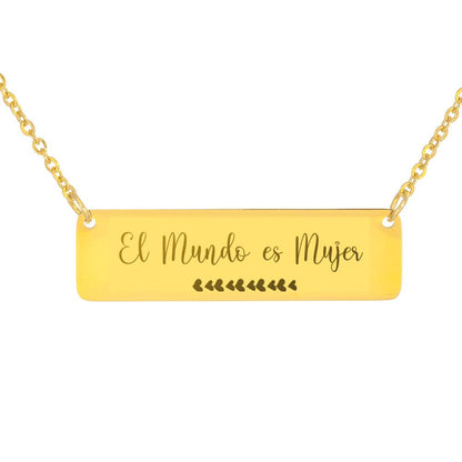 El Mundo es Mujer Necklace
