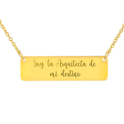 Soy la Arquitecta de mi Destino Necklace
