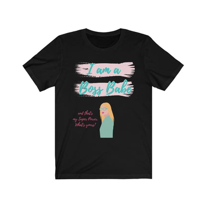 I am a Boss Babe Tee