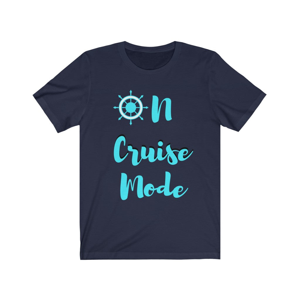 On Cruise Mode- DJ Short Sleeve Tee
