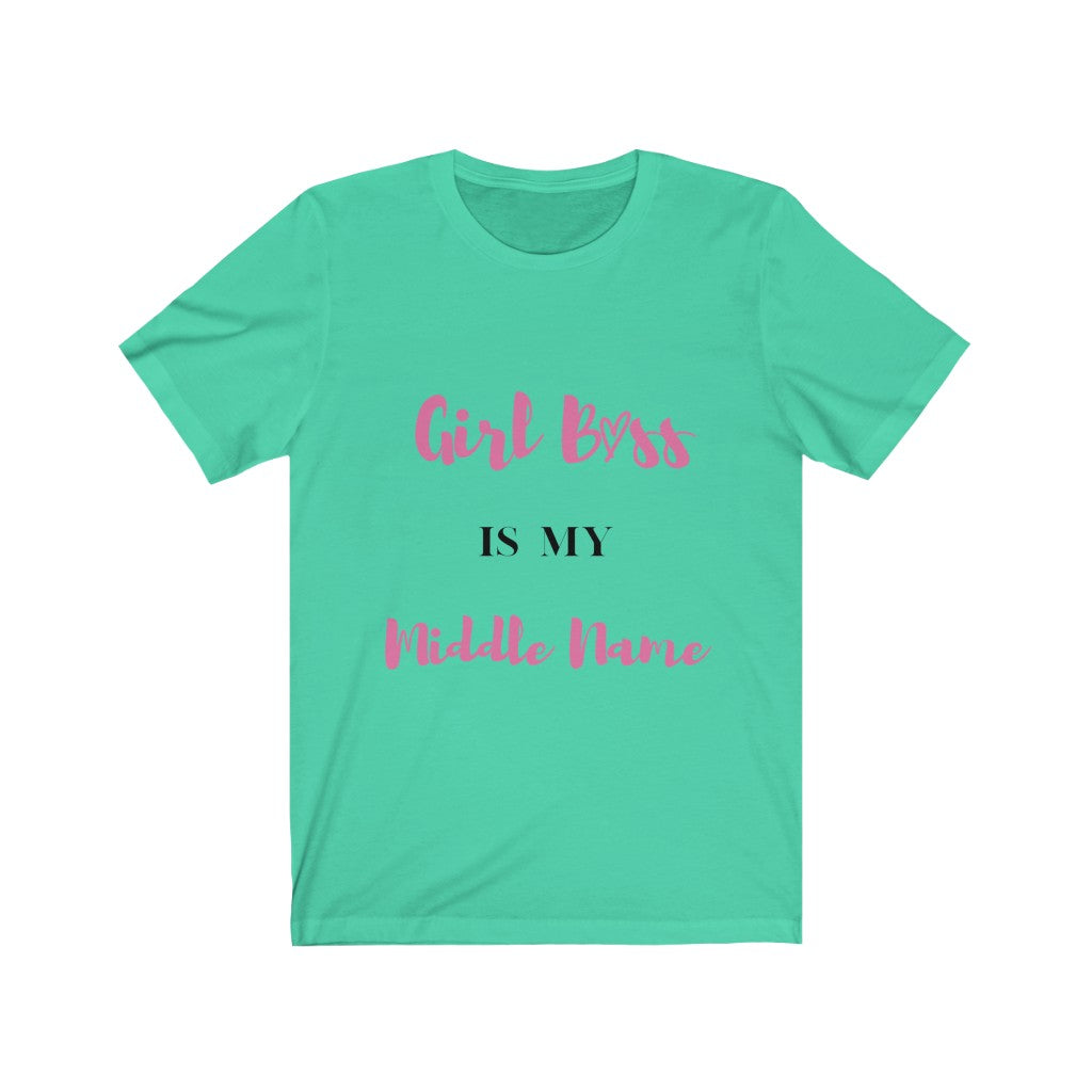 Girl Boss is my name Tee