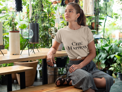 Chic Happens Tshirt