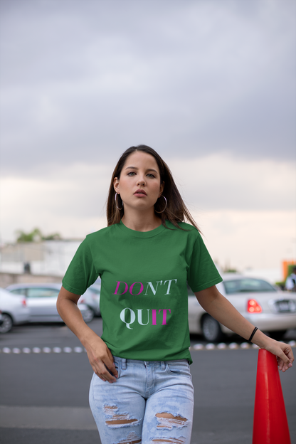 Don't Quit, Do It Tee